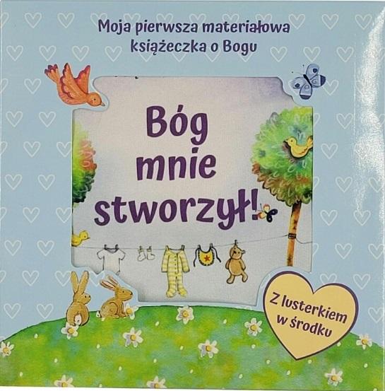 Bóg mnie stworzył