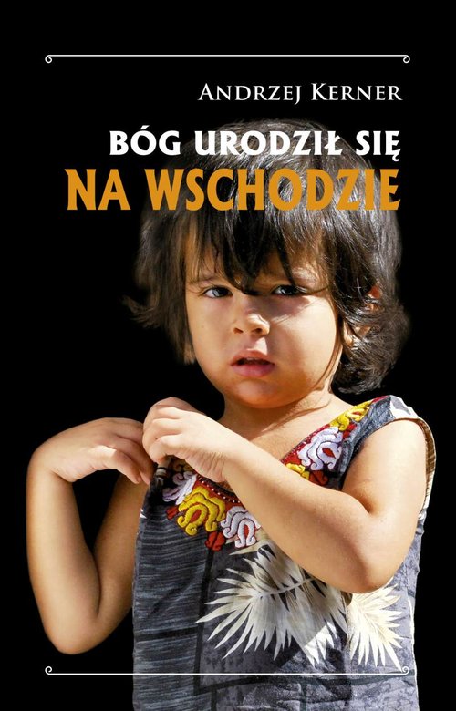 Bóg urodził się na Wschodzie