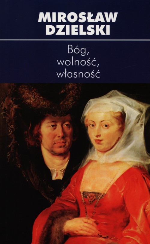 Bóg wolność własność