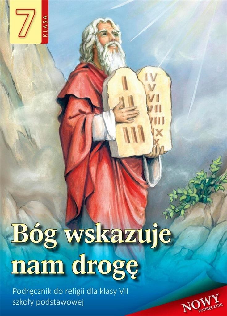 Bóg wskazuje nam drogę Religia 7 Podręcznik