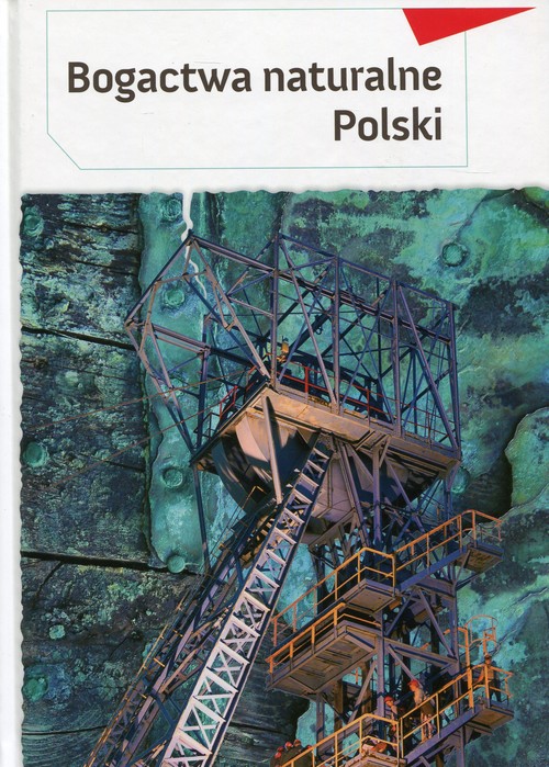 Bogactwa naturalne Polski