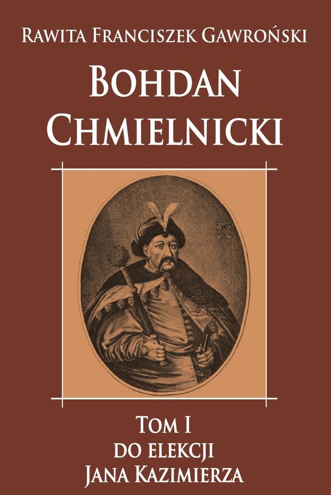 Bohdan Chmielnicki do elekcji Jana Kazimierza