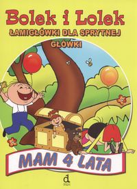 Bolek i Lolek Łamigłówki dla sprytnej główki Mam 4 lata