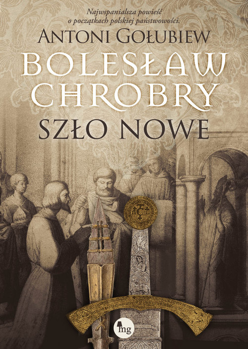 Bolesław Chrobry Szło nowe