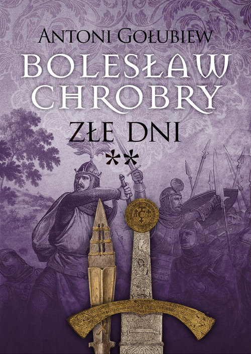 Bolesław Chrobry Złe dni