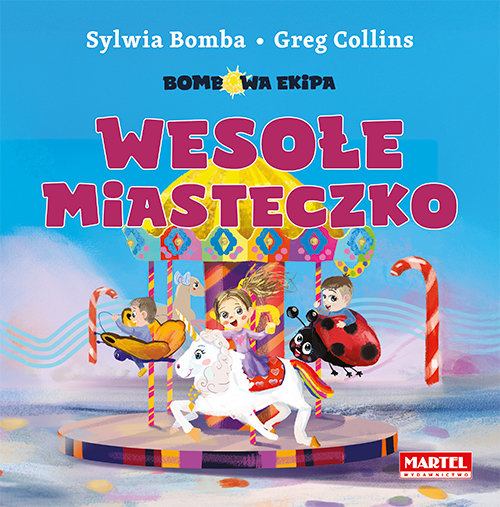 Bombowa ekipa Wesołe miasteczko