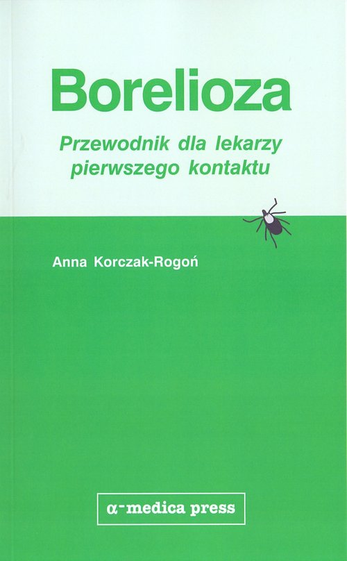 Borelioza przewodnik dla lekarzy pierwszego