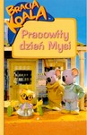 BRACIA KOALA  PRACOWITY DZIEŃ MYSI
