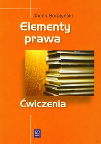 Branża prawo i administracja. Elementy prawa. Zeszyt ćwiczeń. Nauczanie zawodowe - szkoła ponadgimnazjalna