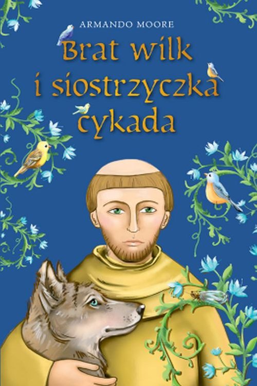 Brat wilk i siostrzyczka cykada