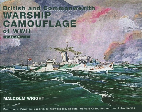 British and Commonwealth Warship Camouflage od WWII Volume 1