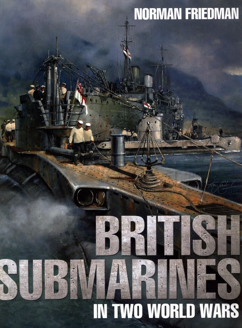 British Submarines in Two World Wars