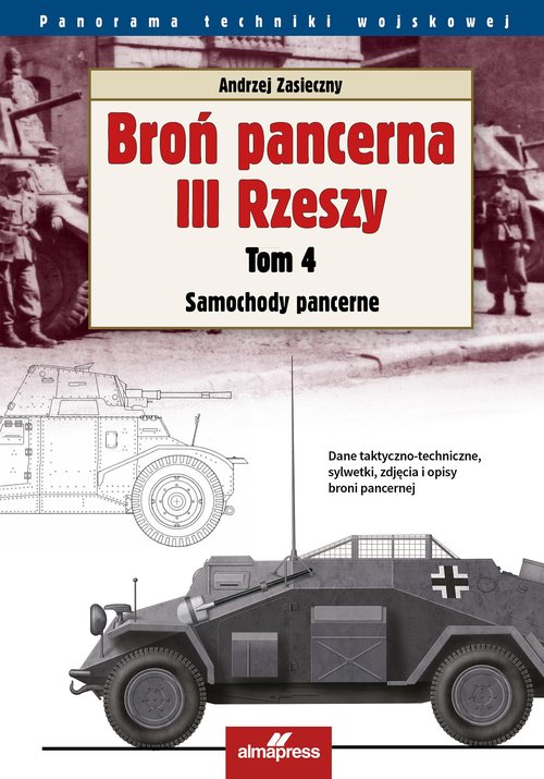 Broń pancerna III Rzeszy Tom 4