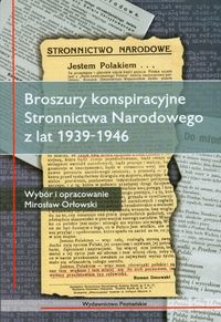 Broszury konspiracyjne Stronnictwa Narodowego z lat 1939-1946