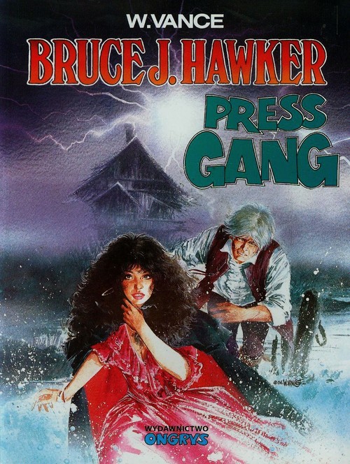 Bruce J. Hawker. Press Gang