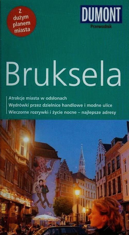 Bruksela. Przewodnik DuMont z dużym planem miasta