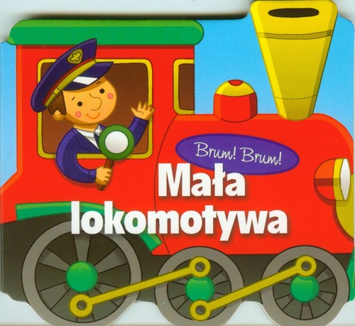 Brum Brum Mała lokomotywa