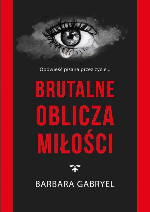 Brutalne oblicza miłości