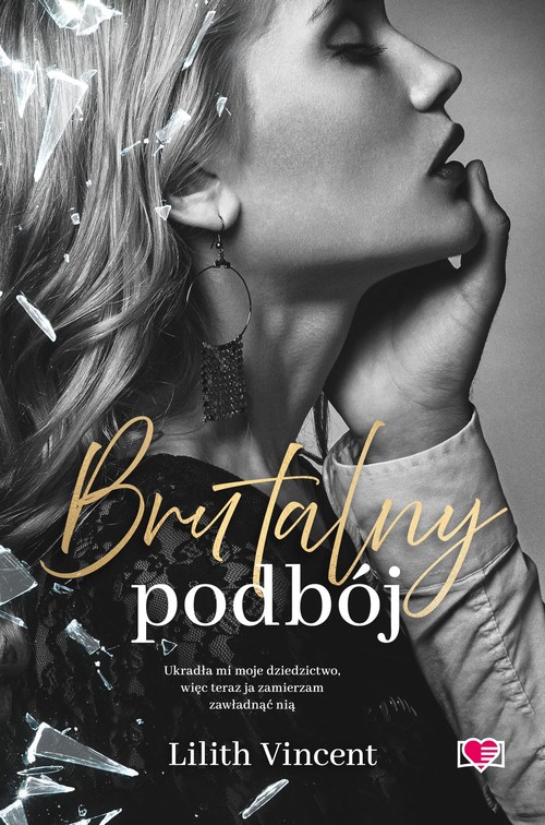 Brutalny podbój. Brutal Hearts. Tom 2