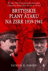 Brytyjskie plany ataku na ZSRR 1939 - 1941
