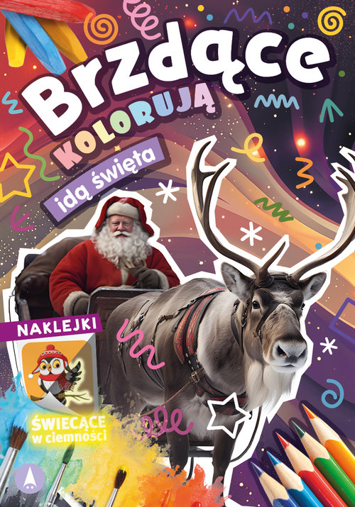 Brzdące kolorują Idą święta (naklejki świecące w ciemności)