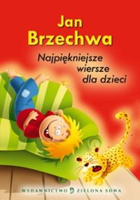 Brzechwa Najpiękniejsze wiersze dla dzieci