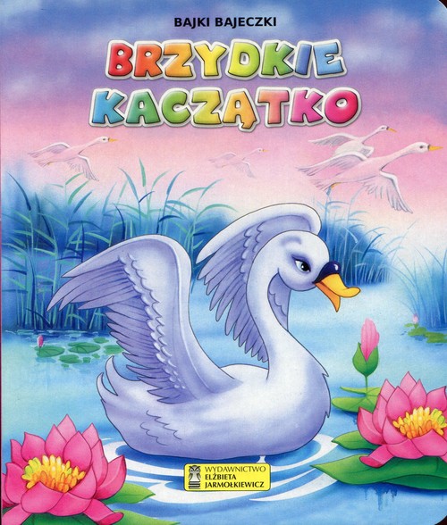 Brzydkie kaczątko Bajki bajeczki
