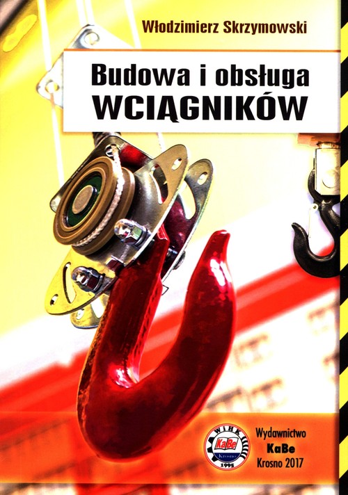 Budowa i obsługa wciągników