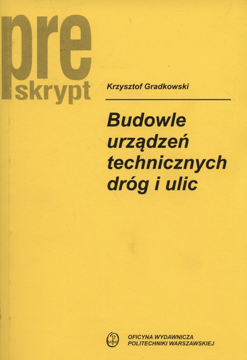 Budowle urządzeń technicznych dróg i ulic