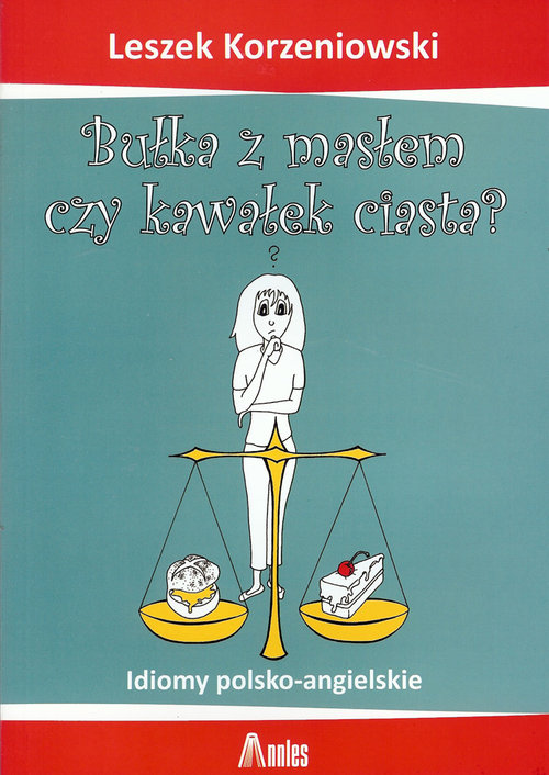 Bułka z masłem czy kawałek ciasta