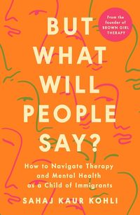 But What Will People Say?