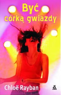 Być córką gwiazdy