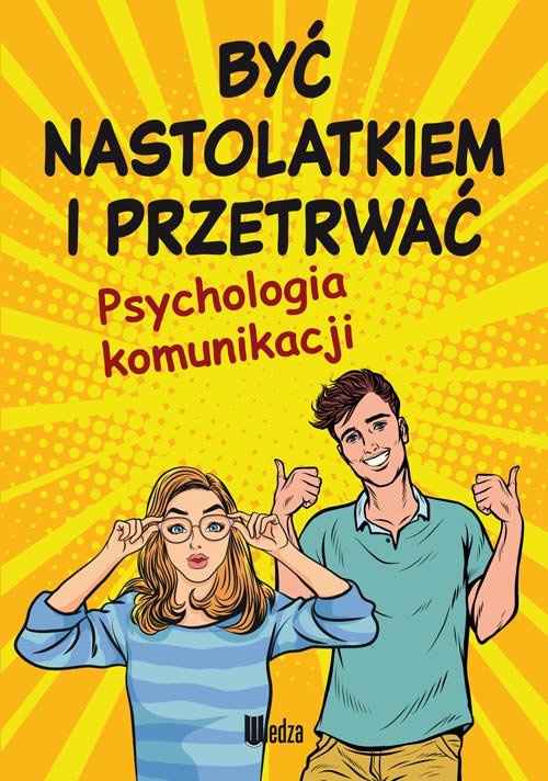 Być nastolatkiem i przetrwać