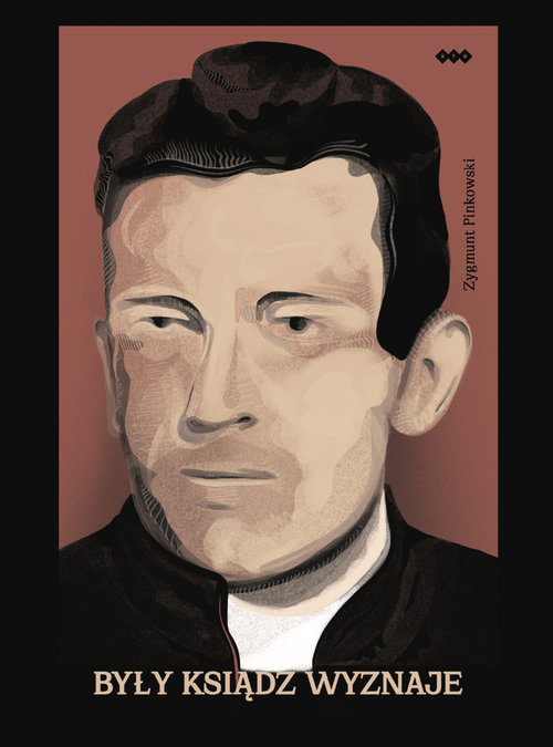 Były ksiądz wyznaje