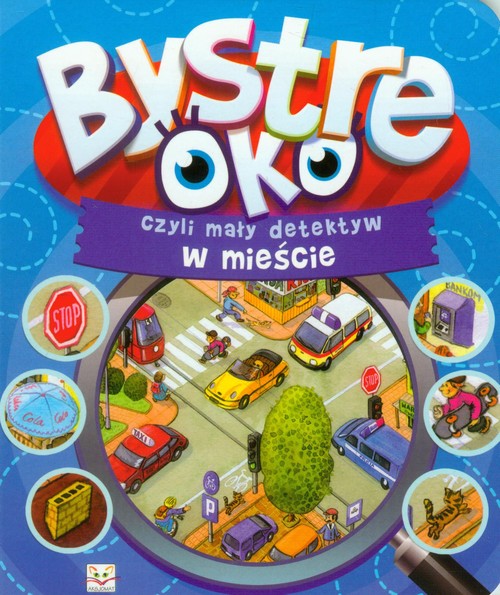 Bystre Oko czyli mały detektyw w mieście