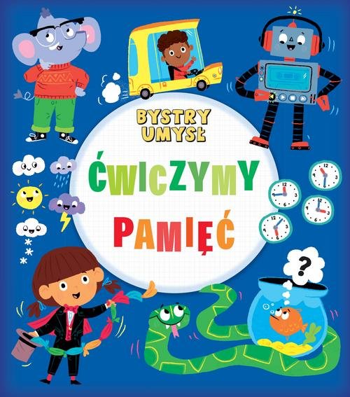 Bystry umysł Ćwiczymy pamięć
