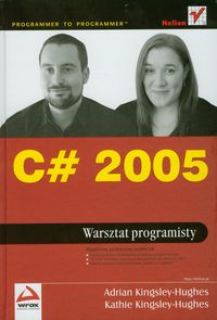C# 2005. Warsztat programisty