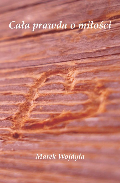 Cała prawda o miłości