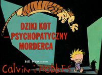 Calvin i Hobbes 11 Dziki kot psychopatyczny morderca