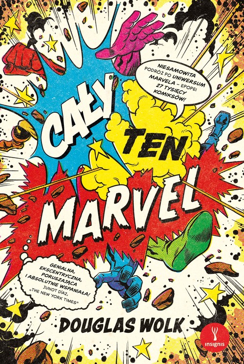 Cały ten Marvel. Niesamowita podróż po uniwers