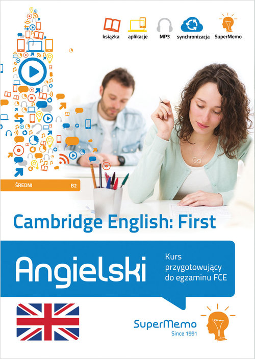 Cambridge English First Kurs przygotowujący do egzaminu FCE (poziom średni B2)