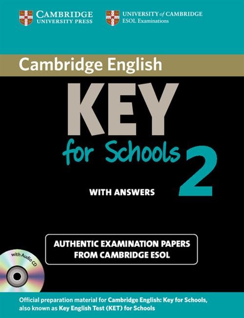 Cambridge English Key for Schools 2 Self-study Pack (Student's Book with Answers and Audio CD)