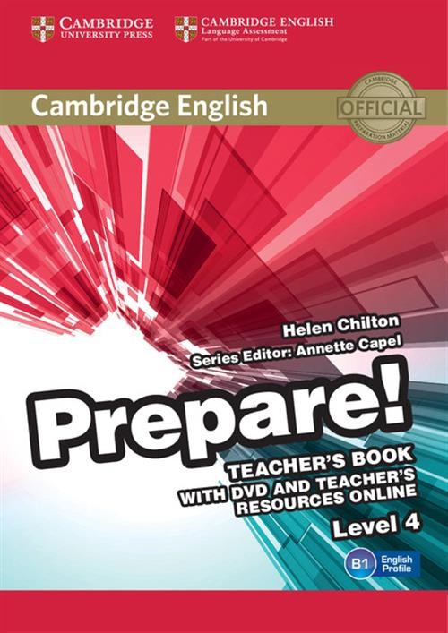 Cambridge English Prepare! 4 Teacher's Book + DVD and Teacher's Resources Online