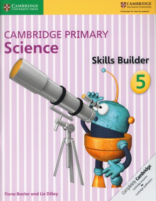 Cambridge Primary Science Skills Builder 5