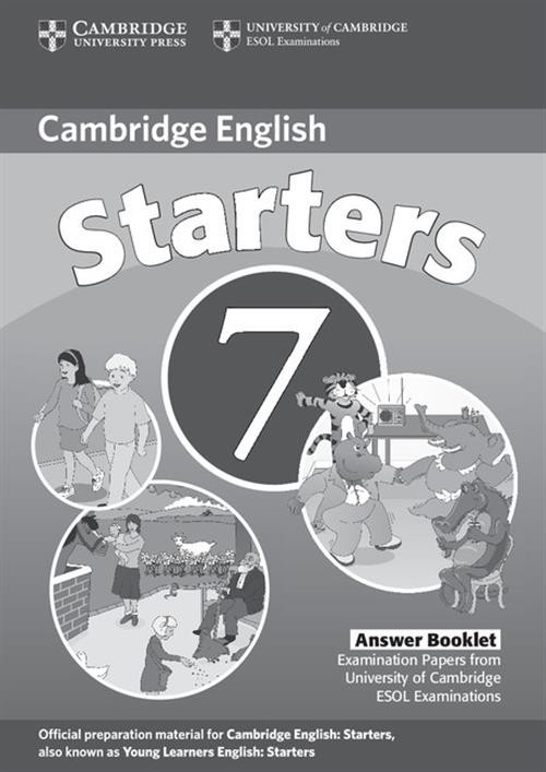 Cambridge Young Learners English Tests 7 Starters Answer Booklet