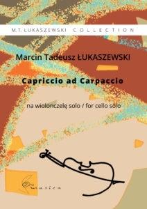 Capriccio ad Carpaccio na wiolonczelę solo