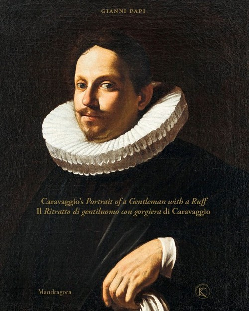 Caravaggio's Portrait of a Gentleman with a Ruff