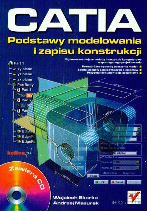 CATIA. Podstawy modelowania i zapisu konstrukcji z płytą CD