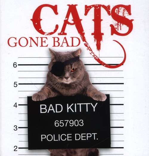 Cats Gone Bad