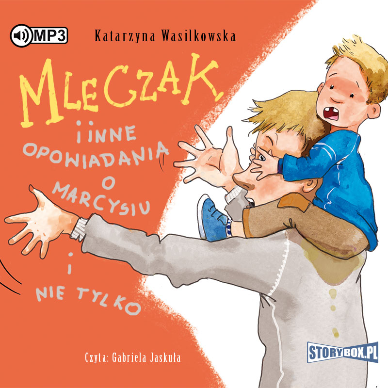 CD MP3 Mleczak i inne opowiadania o Marcysiu i nie tylko